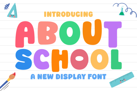 About School Typeface for Playful Branding