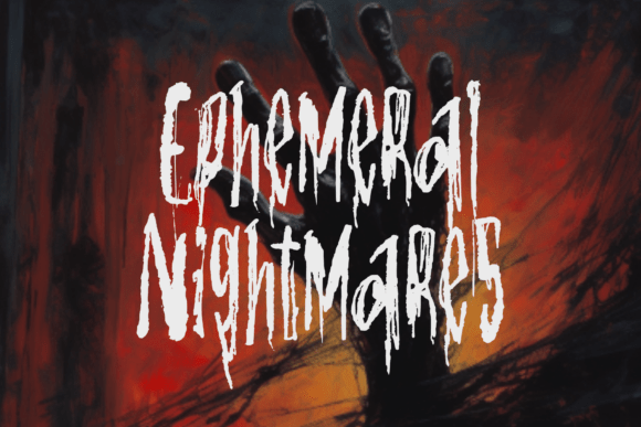 Ephemeral Nightmares Font: A Horror Design Essential