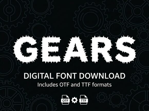 Gears Font: Bold Display Type for Campaigns