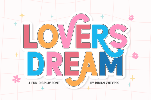 Lovers Dream: A Whimsical Display Font for Editors