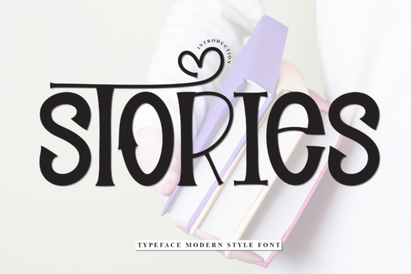 Stories Font: A Handwritten Typeface for Digital Warmth