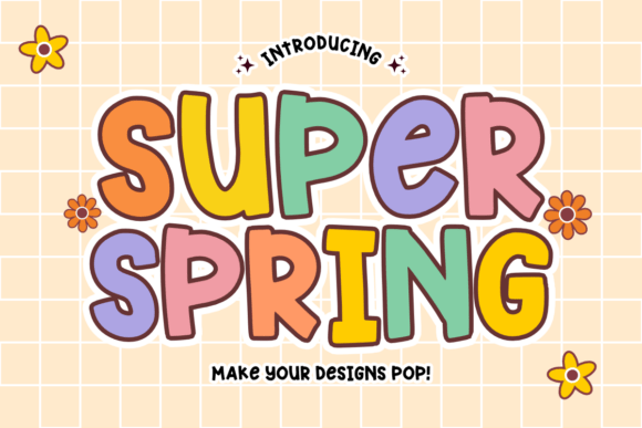 Super Spring: A Retro Display Font for Makers