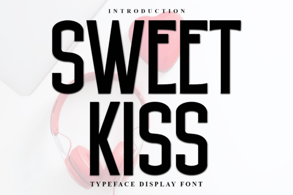 Sweet Kiss: A Festive Display Font for Holiday Designs